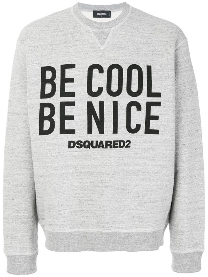 Dsquared2 Be Cool Be Nice Print Sweatshirt - Grey