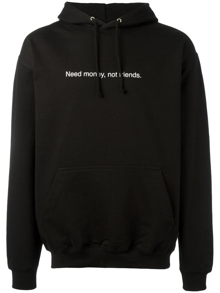 F.a.m.t. Need Money Not Friends Hoodie - Black