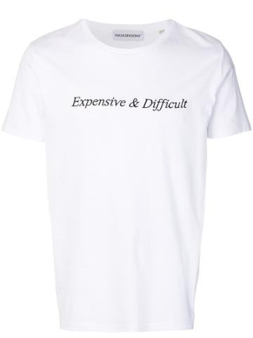 Nasaseasons Expensive And Difficult T-shirt - White