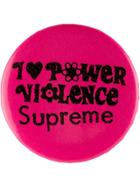 Supreme 'i Love Power Violence' Pin - Pink