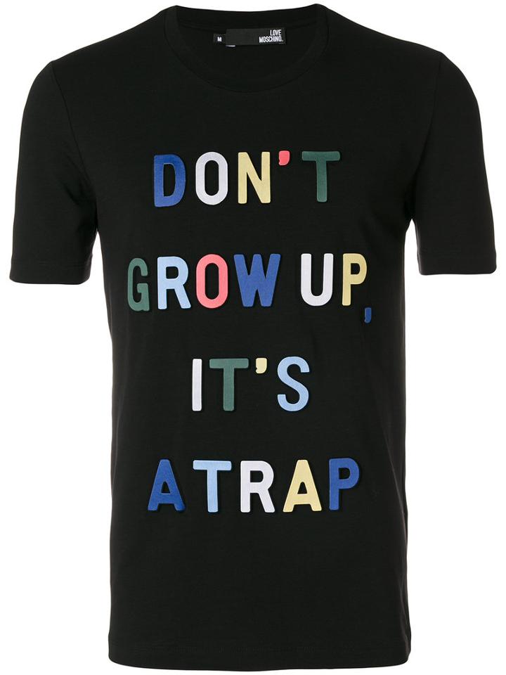 Love Moschino - 'don't Grow Up' T-shirt - Men - Cotton/spandex/elastane - M, Black, Cotton/spandex/elastane