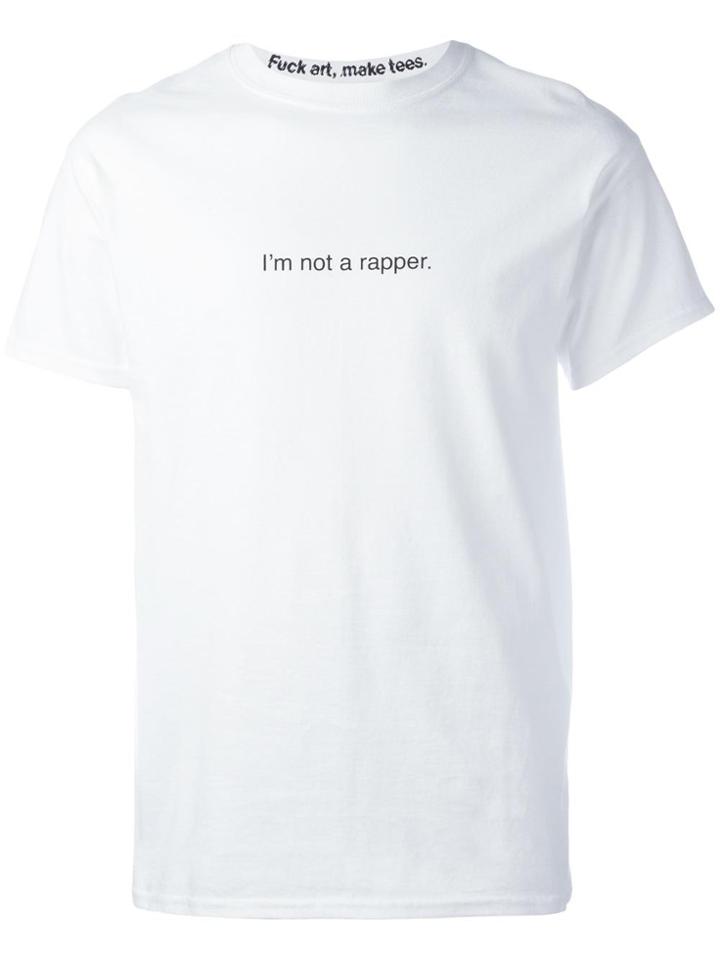 F.a.m.t. 'i'm Not A Rapper' T-shirt - White