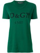 Dolce & Gabbana D & G? 4 Me! Print T-shirt - Green