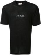 Song For The Mute Slogan Print T-shirt - Black