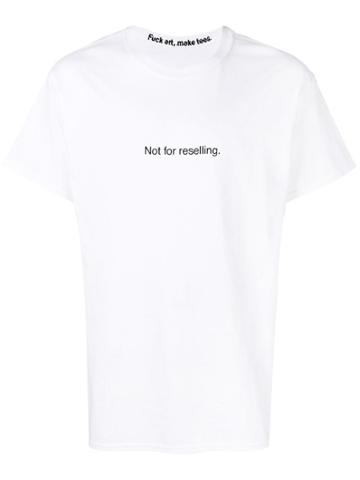 F.a.m.t. Not For Reselling T-shirt - White