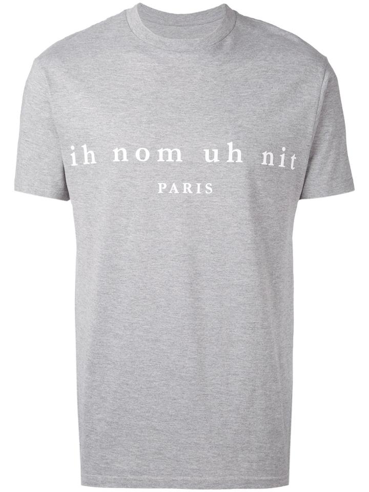 Ih Nom Uh Nit Logo Printed T-shirt - Grey