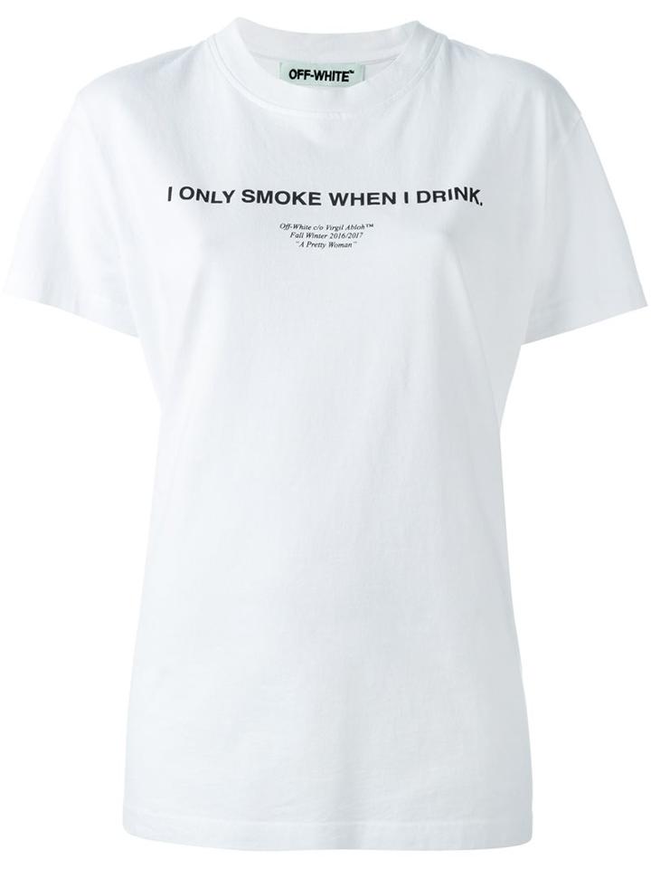 Off-white 'i Only Smoke When I Drink' T-shirt, Women's, Size: Xs, White, Cotton