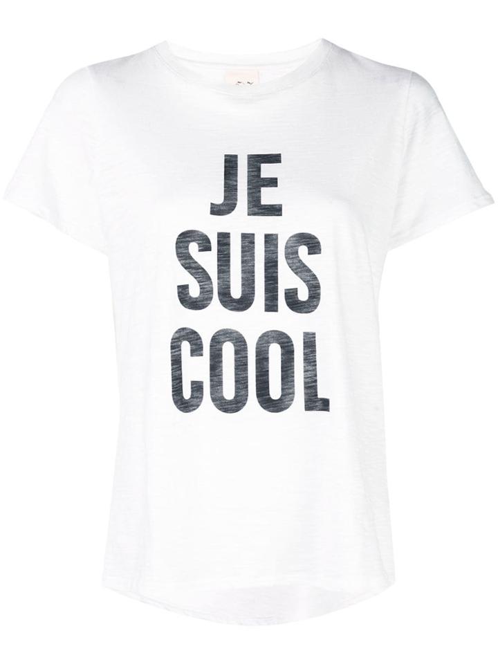 Cinq A Sept Je Suis Cool T-shirt - White