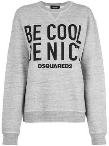 Dsquared2 Be Cool Be Nice Sweatshirt - Grey