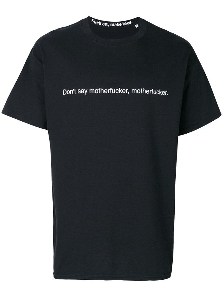 F.a.m.t. - Text Print T-shirt - Unisex - Cotton - Xl, Black, Cotton