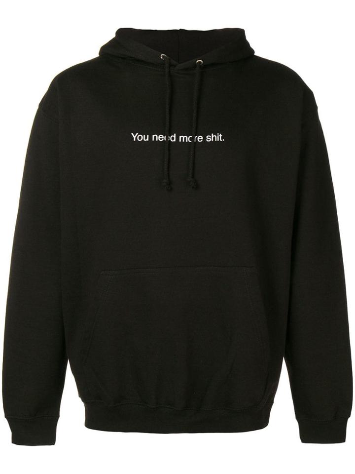 F.a.m.t. You Need More Shit Hoodie - Black