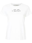 Tu Es Mon Trésor Yes, Yes It Shall Be So T-shirt - White