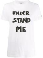 Bella Freud 'understand Me, Understand You' T-shirt - White