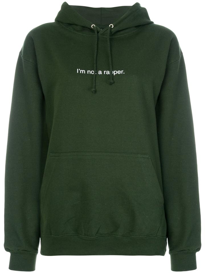 F.a.m.t. I'm Not A Rapper Hoodie - Green