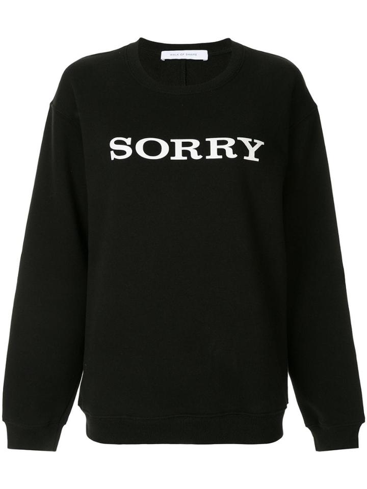 Walk Of Shame Sorry Sweatshirt - Black