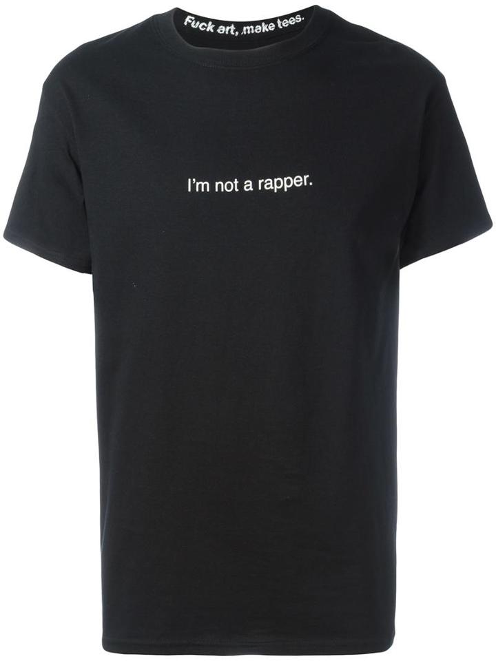 F.a.m.t. 'i'm Not A Rapper' T-shirt, Adult Unisex, Size: Xs, Black, Cotton