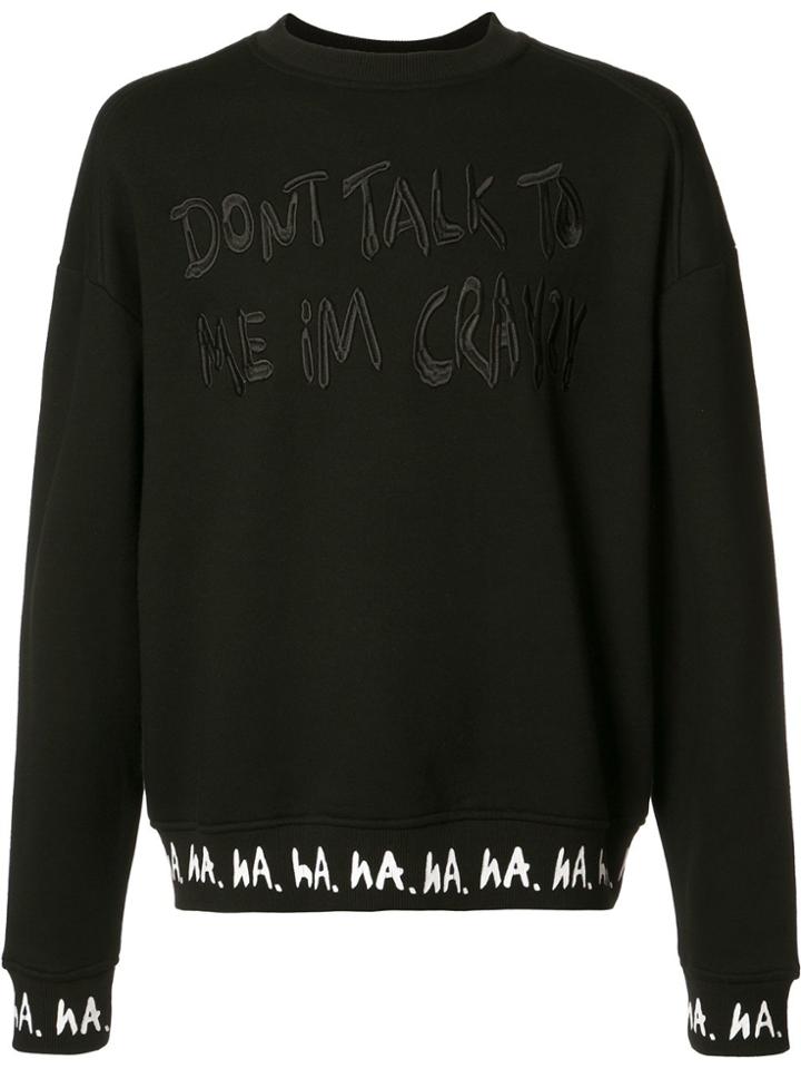 Haculla 'i'm Crazy' Print Sweatshirt - Black