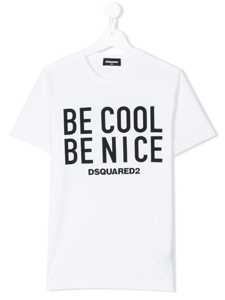 Dsquared2 Kids Be Cool Be Nice Printed T-shirt - White