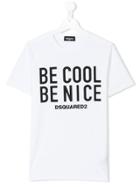 Dsquared2 Kids Be Cool Be Nice Printed T-shirt - White