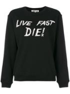 Mcq Alexander Mcqueen - Live Fast Die Sweatshirt - Women - Cotton - L, Black, Cotton