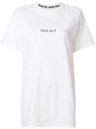 F.a.m.t. Don't Do It T-shirt - White