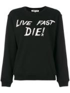 Mcq Alexander Mcqueen Live Fast Die Sweatshirt - Black