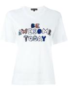 Markus Lupfer Be Awesome Today T-shirt, Women's, Size: M, White, Cotton