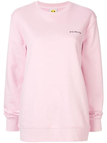 Yeah Right! Bye, Felicia Sweatshirt - Pink