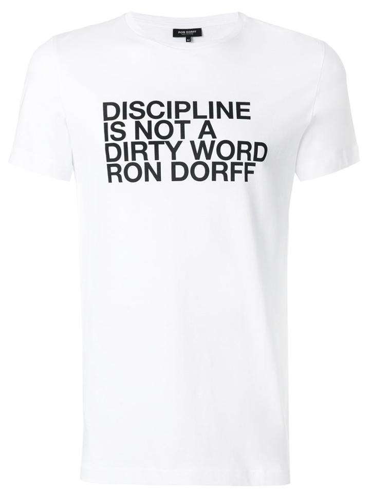 Ron Dorff Discipline Slogan T-shirt - White