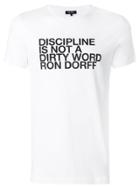 Ron Dorff Discipline Slogan T-shirt - White