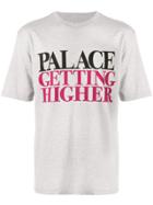 Palace Getting Higher T-shirt - Grey
