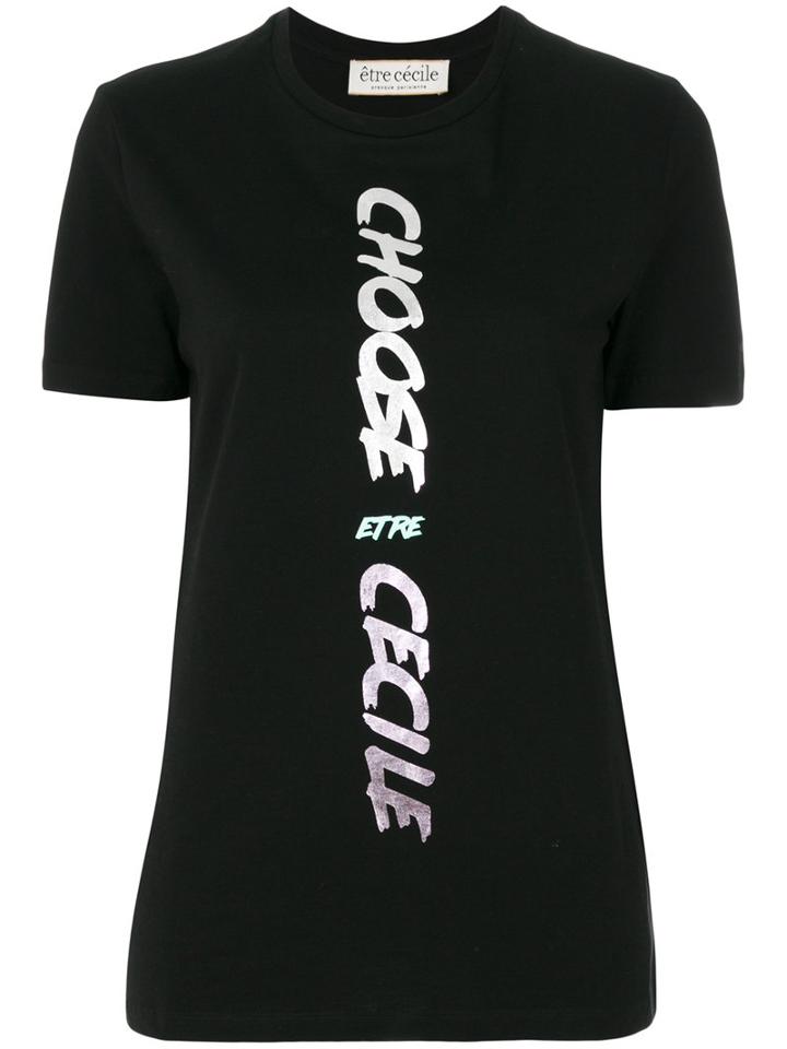 Être Cécile - Choose Être Cécile T-shirt - Women - Cotton - M, Black, Cotton