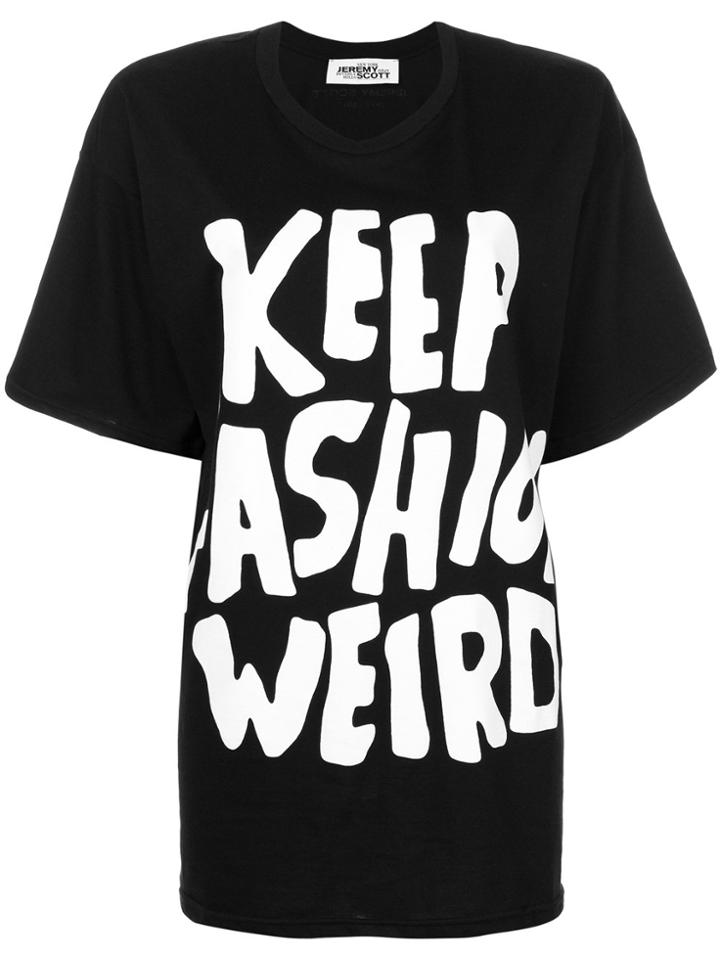 Jeremy Scott Keep Fashion Weird T-shirt - Black