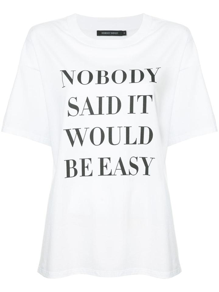 Nobody Denim Slogan Print T-shirt - White