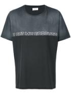 Saint Laurent Slogan Print T-shirt - Grey