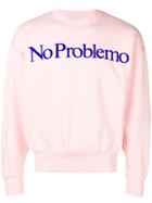Aries No Problemo Slogan Sweatshirt - Pink