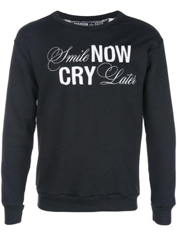 Maison The Faux Smile Now Cry Later Sweatshirt - Black