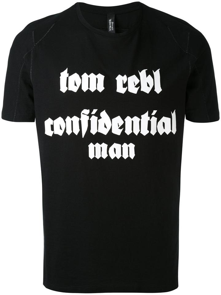 Tom Rebl - Slogan T-shirt - Men - Cotton - Xl, Black, Cotton
