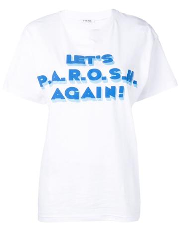 P.a.r.o.s.h. Let's P.a.r.o.s.h. Again! T-shirt - White