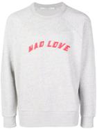 Givenchy Mad Love Slogan Print Sweatshirt - Grey