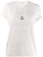 Brunello Cucinelli Speak Kind T-shirt - Neutrals