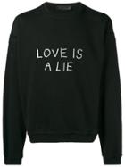 Haider Ackermann Love Is A Lie Sweatshirt - Black