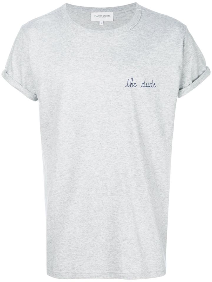 Maison Labiche The Dude T-shirt - Grey