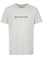 À La Garçonne Boys Do Cry T-shirt - Grey