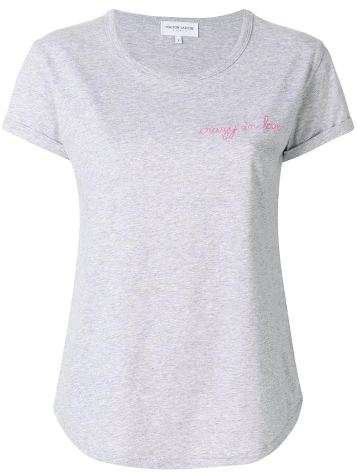 Maison Labiche Crazy In Love T-shirt - Grey