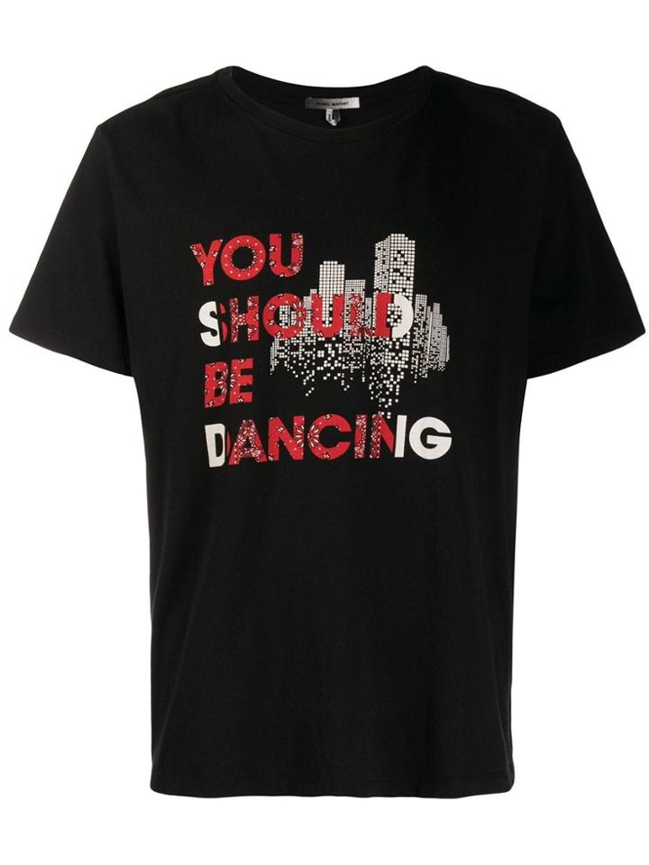 Isabel Marant 'you Should Be Dancing' Print T-shirt - Black