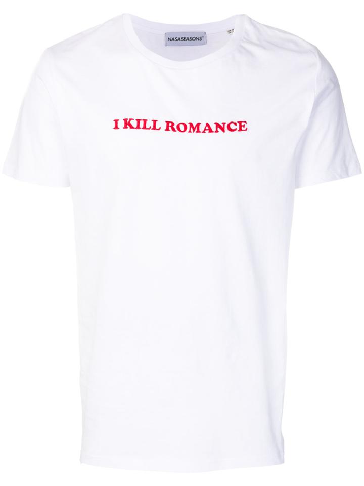 Nasaseasons I Kill Romance T-shirt - White