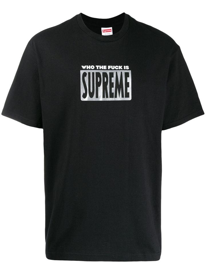 Supreme Who The Fck T-shirt - Black