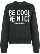 Dsquared2 Be Nice Slogan Sweatshirt - Black