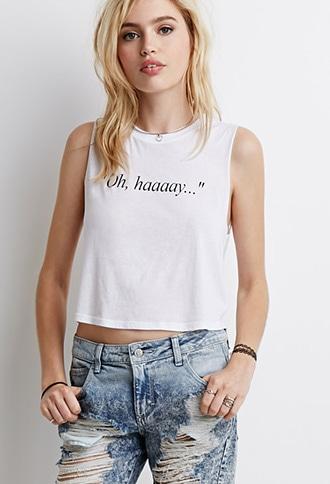Forever21 Oh Haaaay Muscle Tee